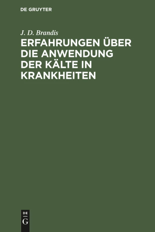 Erfahrungen über die Anwendung der Kälte in Krankheiten