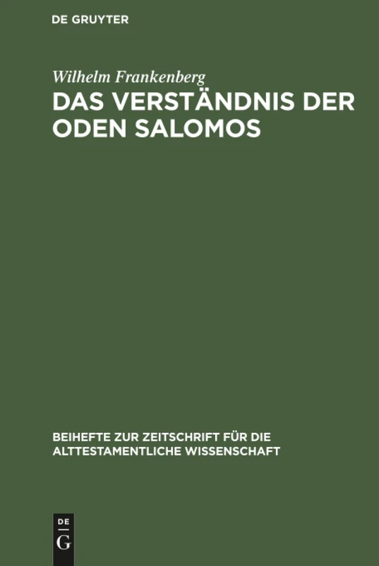 Das Verständnis der Oden Salomos: Aus: Die Außermasorethischen Übereinstimmungen Zwischen Der Septuaginta Und Der Peschittha in Der Genesis, ... Für die Alttestamentliche Wissensch) - Image 1