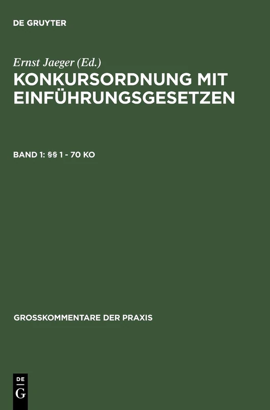 §§ 1 - 70 Ko (Großkommentare Der Praxis)