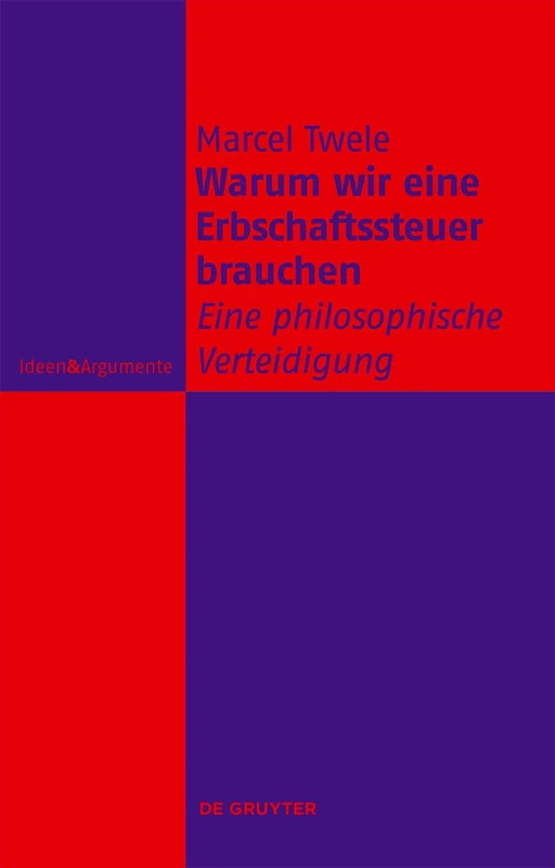 Warum wir eine Erbschaftssteuer brauchen: Eine philosophische Verteidigung (Ideen & Argumente) - Image 1