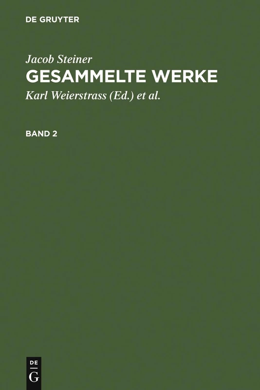 De Gruyter Jacob Steiner: Gesammelte Werke. Band 2 - Book