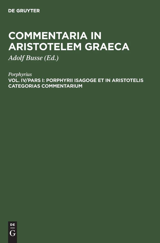 Porphyrii Isagoge Et in Aristotelis Categorias Commentarium