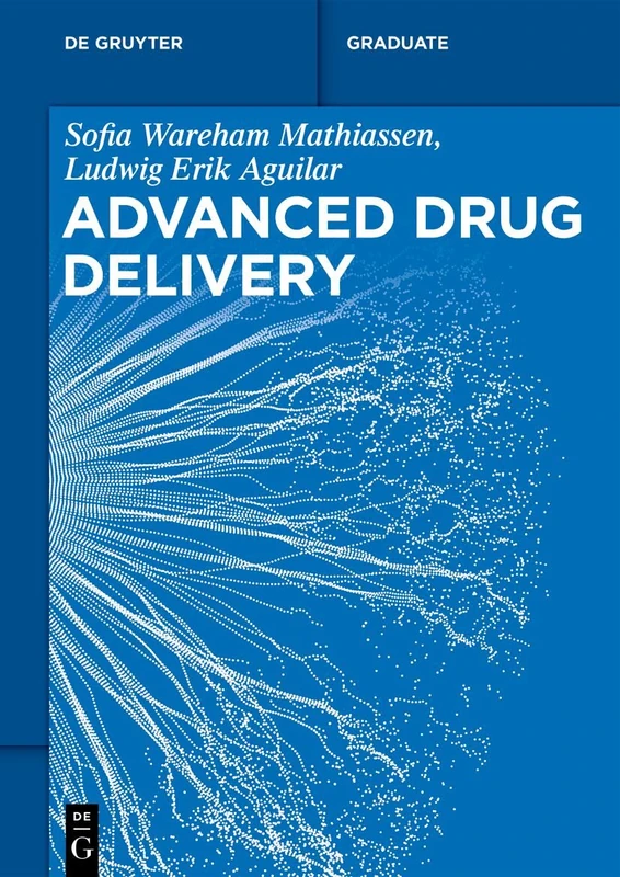 Advanced Drug Delivery (De Gruyter Textbook)