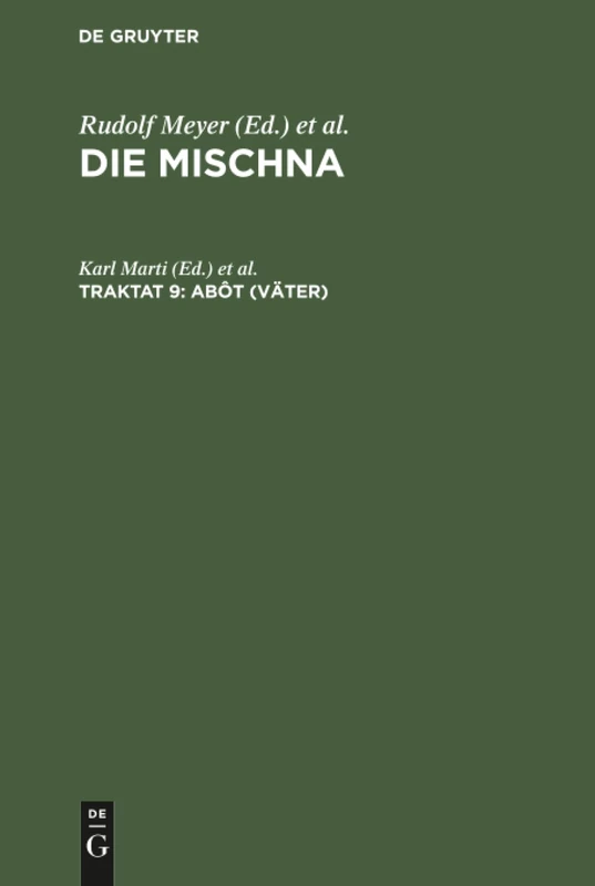 Abôt (Väter): Text, Übersetzung und Erklärung nebst einem textkritischen Anhang, aus Die Mischna; Text, Übersetzung und ... Anhängen, Seder 4, Traktat 9 - Image 1