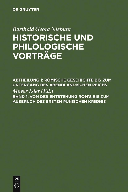 Von Der Entstehung Rom's Bis Zum Ausbruch Des Ersten Punischen Krieges