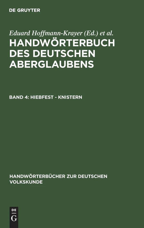 Hiebfest - Knistern (Handwörterbücher Zur Deutschen Volkskunde)
