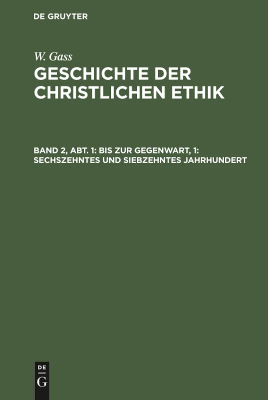 Bis zur Gegenwart, 1: Sechszehntes und siebzehntes Jahrhundert: Die Vorherrschende Kirchliche Ethik: 2