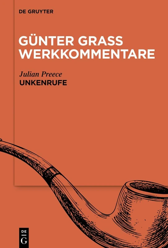 Günter Grass Werkkommentare : Einführung, Stellenkommentar, Materialien. Band 2, »Unkenrufe« - Image 1