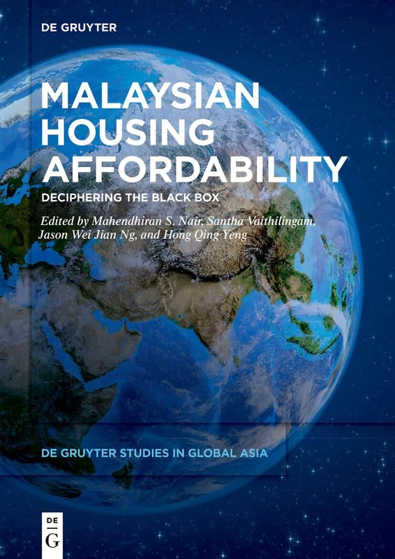 Malaysian Housing Affordability: Deciphering the Black Box: 5 (De Gruyter Studies in Global Asia, 5) - Image 1
