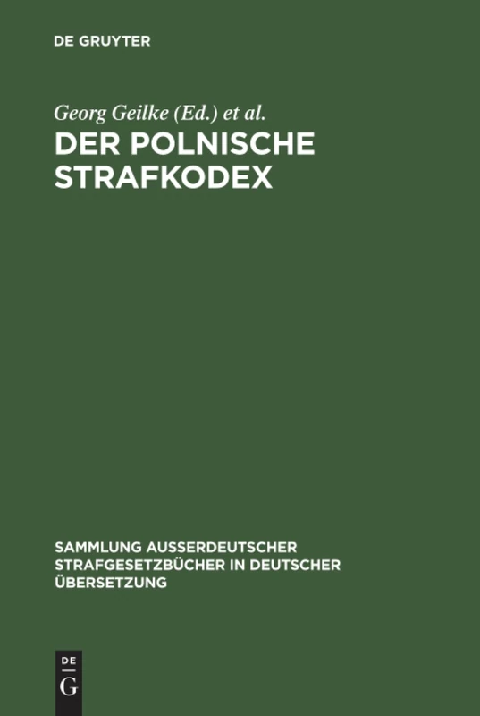 Der polnische Strafkodex: Gesetz vom 19. April 1969: 92 (Sammlung außerdeutscher Strafgesetzbücher in deutscher Übersetzung, 92) - Image 1