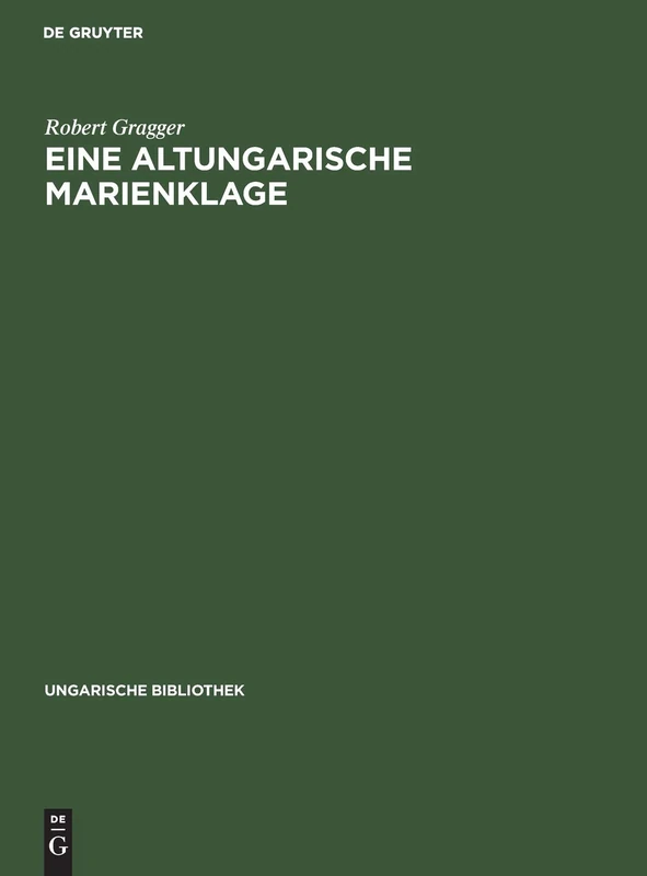 Eine Altungarische Marienklage: Lichtdrucktaf: 1 (Ungarische Bibliothek)