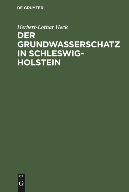 Der Grundwasserschatz in Schleswig-Holstein: Ein Wegweiser Zur Wassererschließung