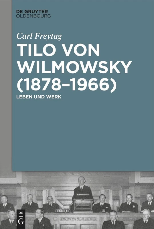 Tilo von Wilmowsky (1878–1966): Leben und Werk - Image 1