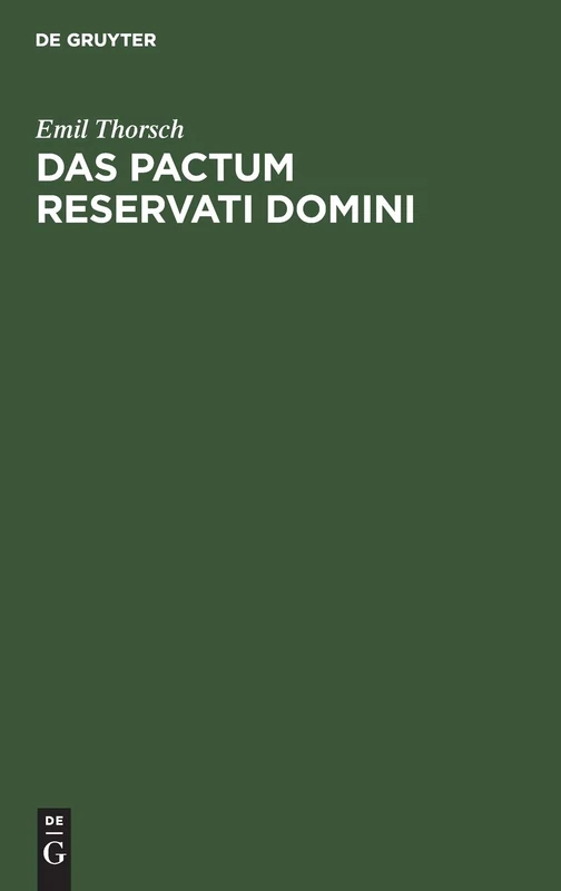 Das Pactum Reservati Domini: (Der Eigenthumsvorbehalt) - Image 1