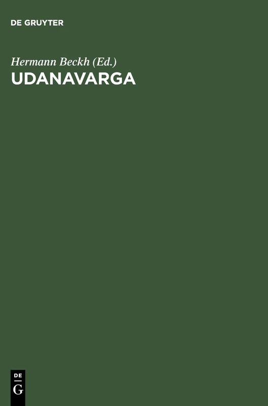 Udanavarga: Eine Sammlung Buddhistischer Sprüche in Tibetischer Sprache; Nach Dem Kanjur Und Tanjur - Image 1