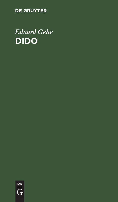 Dido: Trauerspiel in Fünf Aufzügen