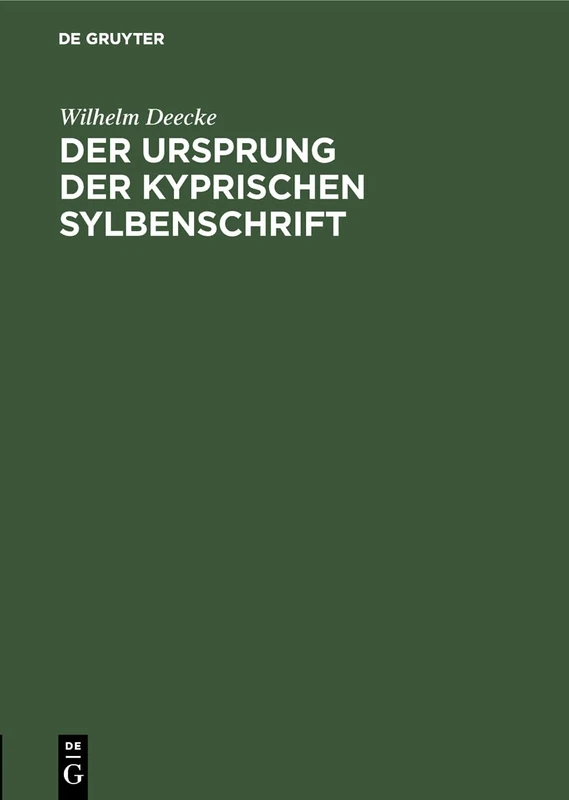Der Ursprung Der Kyprischen Sylbenschrift: Eine Paläographische Untersuchung