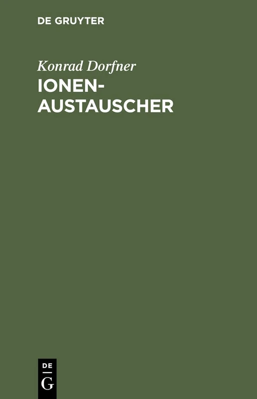 Ionenaustauscher: Eigenschaften Und Anwendungen