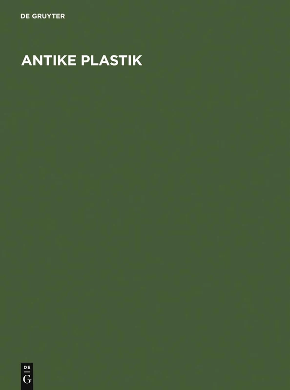 Antike Plastik: Walther Amelung Zum 60. Geburtstag - Image 1