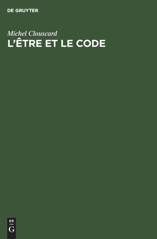 L'être et le code: Le Procès De Production D'un Ensemse Précapitaliste