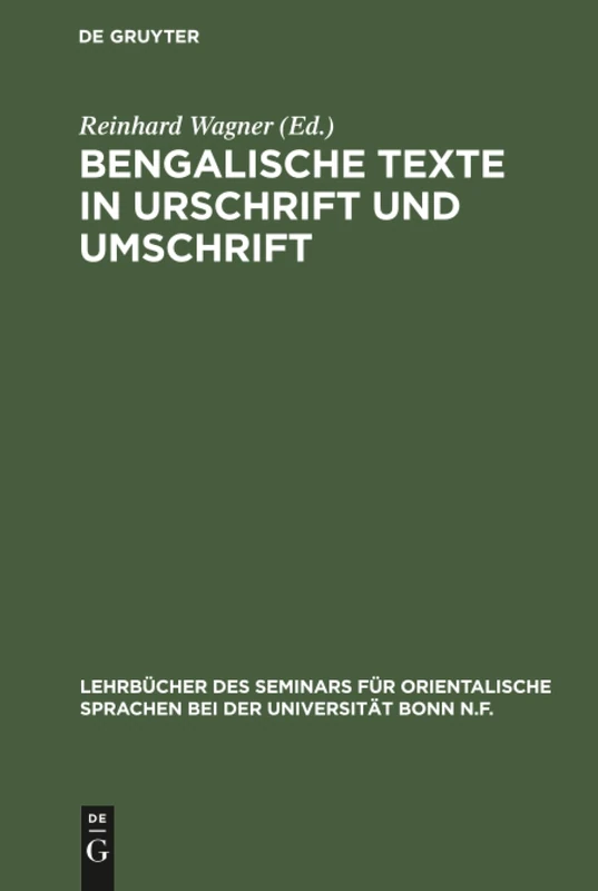 Bengalische Texte in Urschrift und Umschrift: 33 (Lehrbücher Des Seminars Für Orientalische Sprachen Bei Der U)