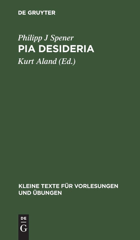 Pia Desideria: 170 (Kleine Texte Für Vorlesungen Und Übungen)