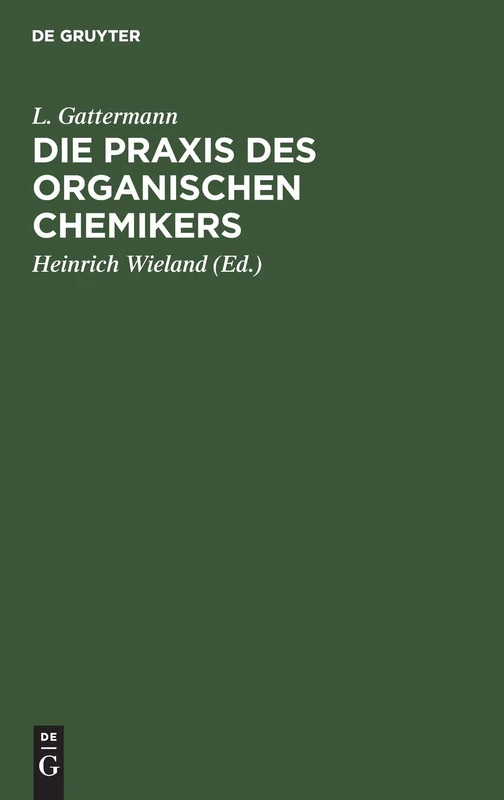 Die PRAXIS Des Organischen Chemikers