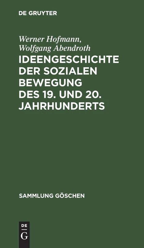 Ideengeschichte der sozialen Bewegung des 19. und 20. Jahrhunderts: 1205 (Sammlung Göschen)