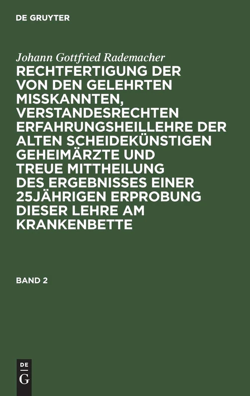 De Gruyter - Johann Gottfried Rademacher Historical Medical Book