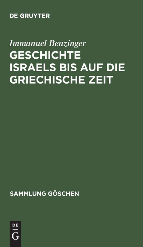 Geschichte Israels bis auf die griechische Zeit: 231 (Sammlung Göschen)