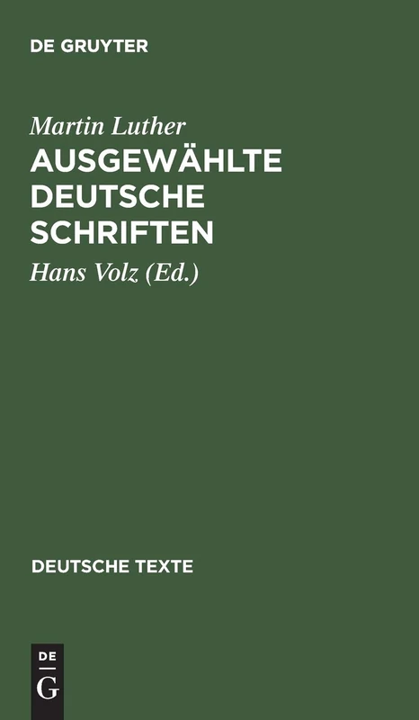 Ausgewählte deutsche Schriften: 3 (Deutsche Texte, 3)