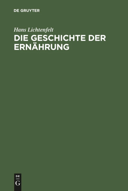 Die Geschichte der Ernährung