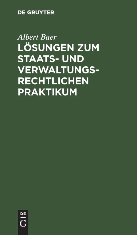 Lösungen Zum Staats- Und Verwaltungsrechtlichen Praktikum