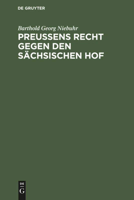 Preußens Recht gegen den sächsischen Hof