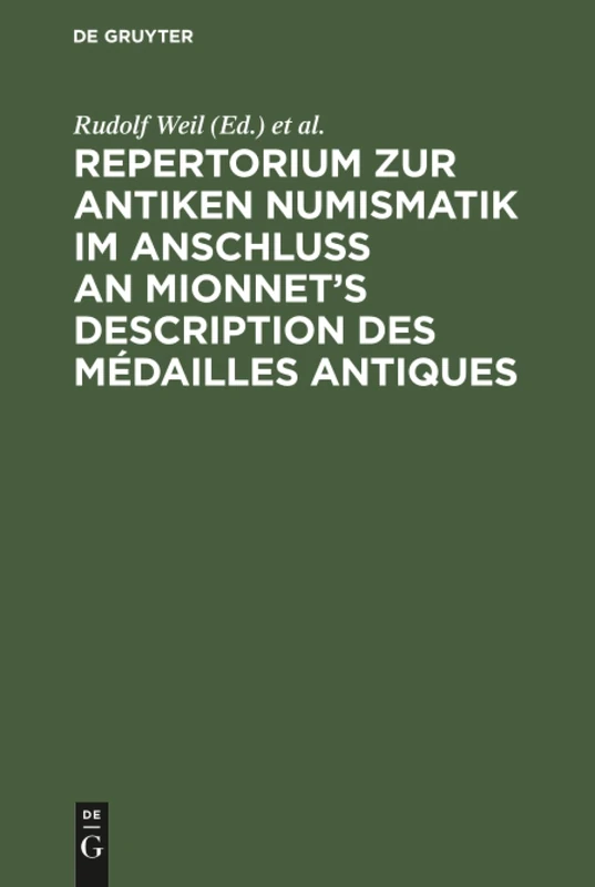 Repertorium zur antiken Numismatik im Anschluß an Mionnet's Description des médailles antiques