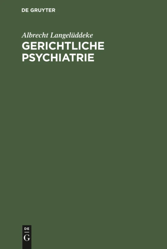 Gerichtliche Psychiatrie