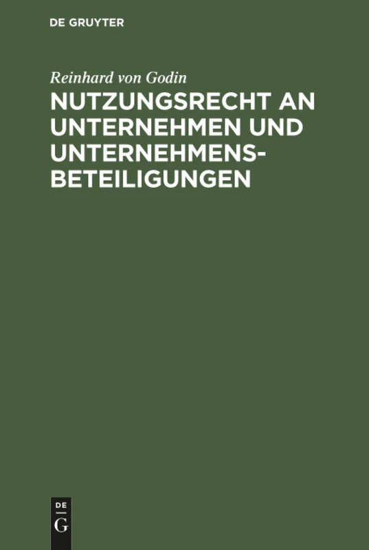 Nutzungsrecht an Unternehmen und Unternehmensbeteiligungen