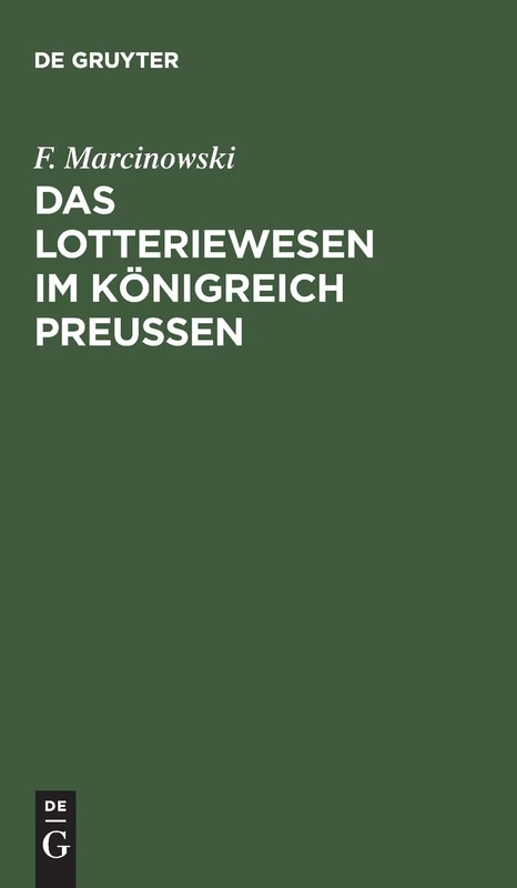 Das Lotteriewesen im Königreich Preußen