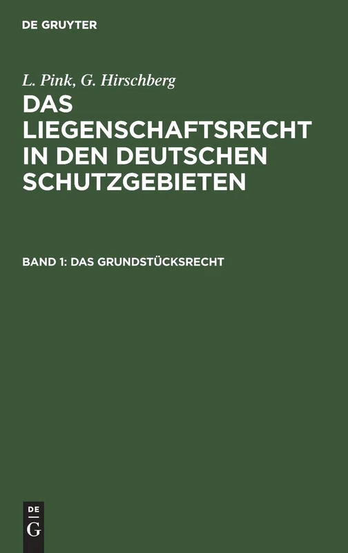 Das Grundstücksrecht: 1
