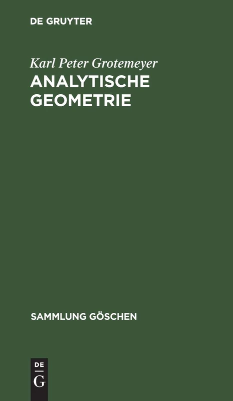 Analytische Geometrie: 65 (Sammlung Göschen)