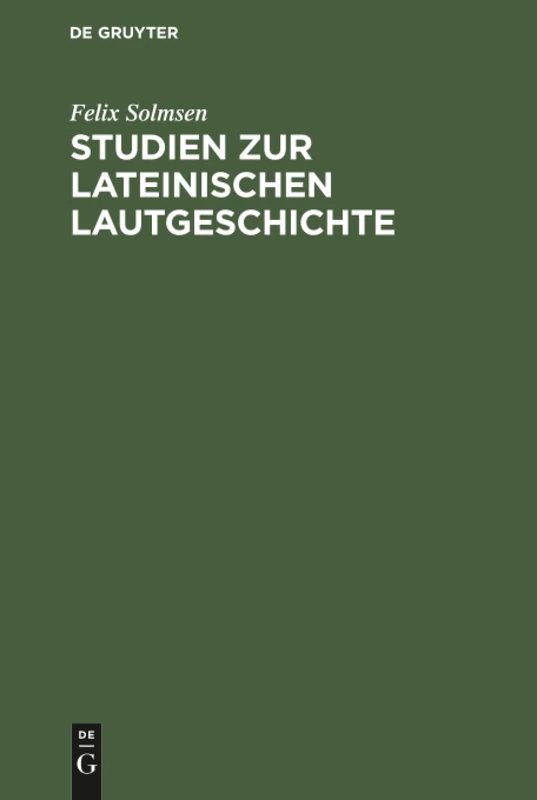 Studien zur lateinischen Lautgeschichte