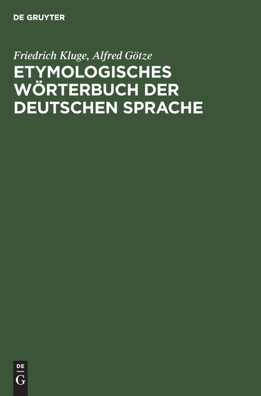 Etymologisches Wörterbuch der deutschen Sprache