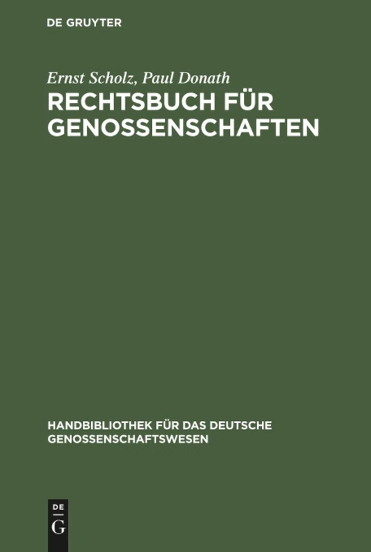 Rechtsbuch für Genossenschaften: 10 (Handbibliothek Für Das Deutsche Genossenschaftswesen)