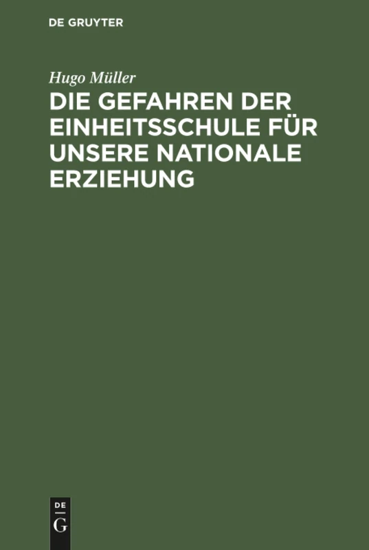 Die Gefahren der Einheitsschule für unsere nationale Erziehung