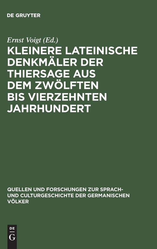 Kleinere Lateinische Denkmäler Der Thiersage Aus Dem Zwölften Bis Vierzehnten Jahrhundert: 25 (Quellen Und Forschungen Zur Sprach- Und Culturgeschichte der) - Image 1