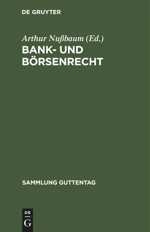 De Gruyter Bank- Und Boersenrecht - Sammlung Guttentag 169