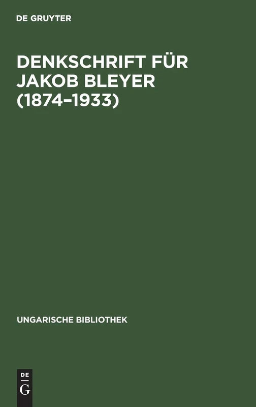 Denkschrift für Jakob Bleyer (1874-1933): 1 (Ungarische Bibliothek) - Image 1