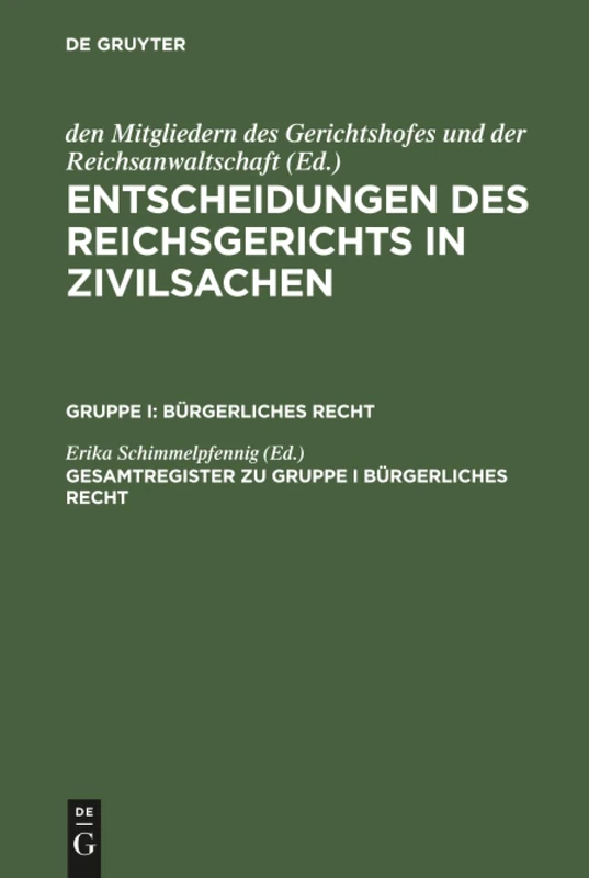Entscheidungen des Reichsgerichts in Zivilsachen, Gesamtregister zu Gruppe I Bürgerliches Recht