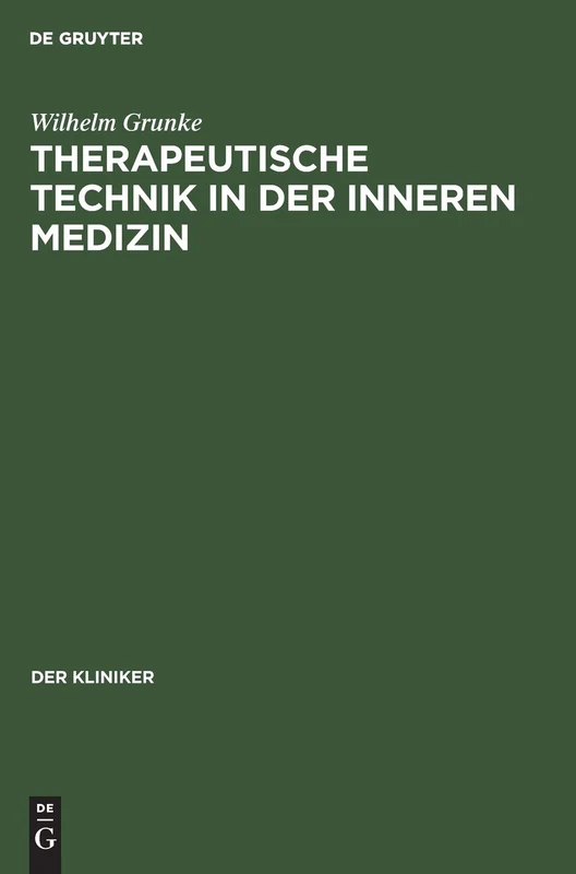 Therapeutische Technik in der inneren Medizin (Kliniker)