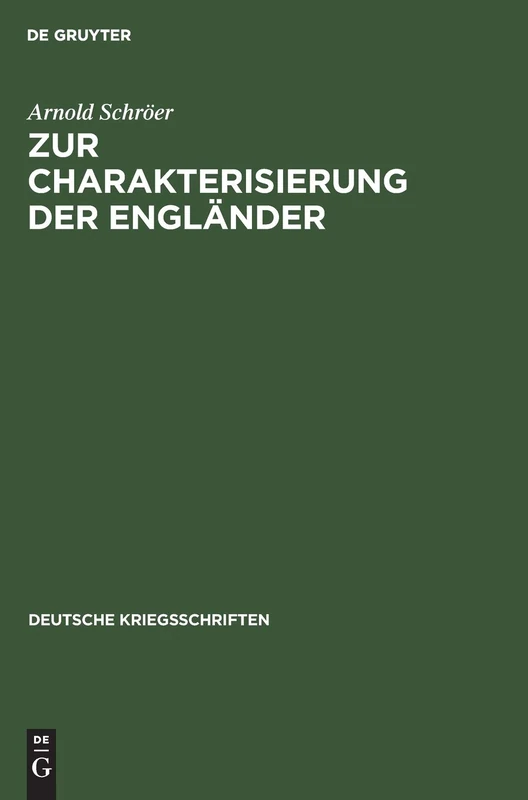 Zur Charakterisierung Der Engländer: 11 (Deutsche Kriegsschriften)